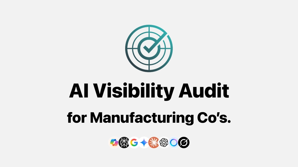 AI Visibility for Manufacturing Companies