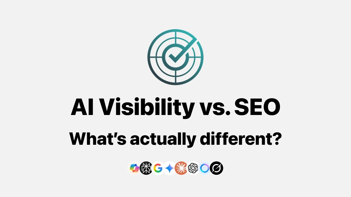 AI Visibility vs SEO: What's Actually Different